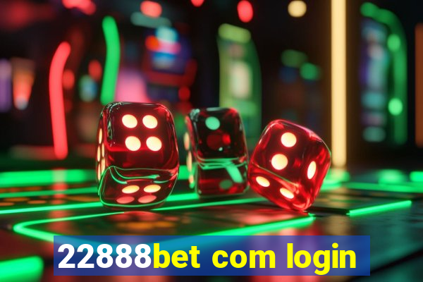 22888bet com login